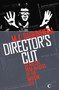 Director's Cut (50 Major Film-makers of the Modern Era) by M K Raghavendra, 9789350295458