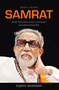 Samrat (How the Shiv Sena Changed Mumbai Forever) by Sujata Anandan, 9789350296851