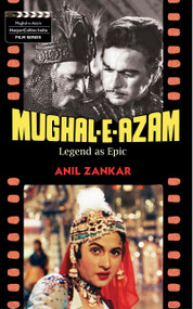 Mughal-e-Azam by Anil Zankar, 9789350297636