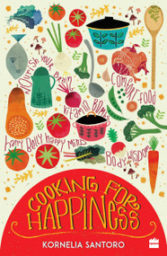 Cooking for Happiness by Kornelia Santoro, 9789350297650