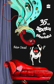 35 and Sexless in Ahmedabad by Robin David, 9789350298459