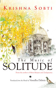 The Music of SOLITUDE by Krishna Sobti, 9789351160229