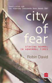 City Of Fear (Staying Normal in Abnormal Times) by Robin David, 9789351160687