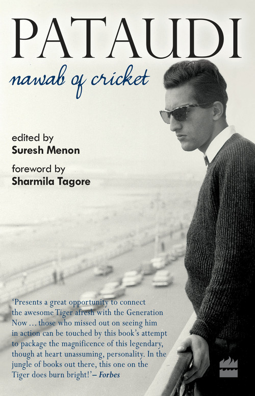 Pataudi (Nawab of Cricket) by Suresh Menon, 9789351160991