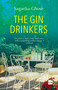 The Gin Drinkers by Sagarika Ghose, 9789351367970