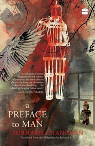 A Preface to Man by Subhash Chandra, 9789351773788