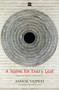 A Name for Every Leaf (Selected Poems, 1959-2015) by Ashok Vajpeyi, 9789351777021