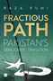 The Fractious Path (Pakistan's Democratic Transition) by Raza Rumi, 9789351777304