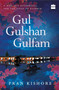 Gul Gulshan Gulfam by Pran Kishore, 9789351777779