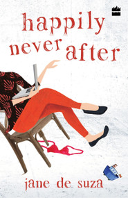 Happily Never After by Jane De Suza, 9789352640669