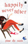 Happily Never After by Jane De Suza, 9789352640669