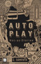 Autoplay (Not-so Stories) by G Sampath, 9789352643097