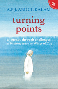 Turning Points (A Journey Through Challenges) by A Kalam, 9789352645190