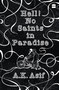 Hell! No Saints in Paradise by A Asif, 9789352770557