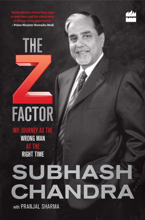 The Z Factor by Subhash Chandra, 9789352770939