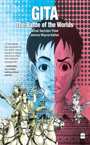 Gita (The Battle of the Worlds) by Sonal Patel, 9789352774678