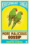 More Malicious Gossip by Khushwant Singh, 9789353020118
