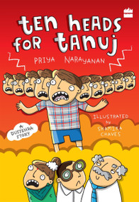Ten Heads for Tanuj by Priya Narayanan, 9789353023508