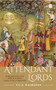Attendant Lords (Bairam Khan and Abdur Rahim, Courtiers and Poets in Mughal India) by T Raghavan, 9789353026158