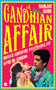A Gandhian Affair (India's Curious Portrayal of Love in Cinema) by Sanjay Suri, 9789353570804
