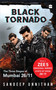 Black Tornado (The Three Sieges of Mumbai 26/11 (Web series tie-in)) by Sandeep Unnithan, 9789353576783
