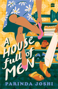 A House Full Of Men by Parinda Joshi, 9789354227011