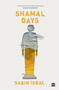Shamal Days (A Novel) by Sabin Iqbal, 9789354227080