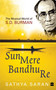 Sun Mere Bandhu Re (The Musical World of SD Burman) by Sathya Saran, 9789356295803