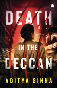 Death In The Deccan by Aditya Sinha, 9789356995352