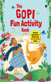 GOPI FUN ACTIVITY BOOK (BASED ON SUDHA MURTY'S BESTSELLING THE GOPI DIARIES) by Shamika Chaves, 9789362133939