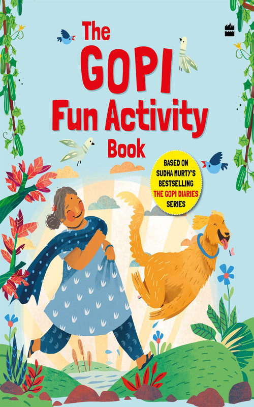 GOPI FUN ACTIVITY BOOK (BASED ON SUDHA MURTY'S BESTSELLING THE GOPI DIARIES) by Shamika Chaves, 9789362133939