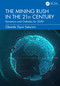 The Mining Rush in the 21st Century (Dynamics and Outlooks for 2050) by Obambi Djoni Saturnin, 9781041385691