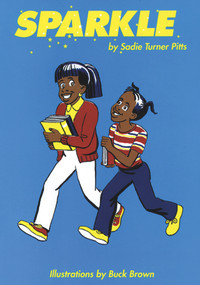 Sparkle by Sadie Turner Pitts, Buck Brown, 9780913543122