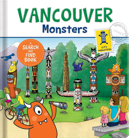 Vancouver Monsters (A Search and Find Book) by Stephanie Mackay, Anne Paradis, 9782924734001