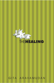 The Healing( Pb ) by Gita Aravamudan, 9788172237578