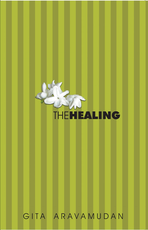 The Healing( Pb ) by Gita Aravamudan, 9788172237578