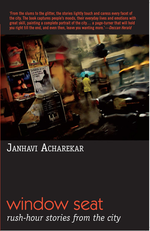 Window Seat (Rush-Hour Stories From The City) by Janhavi Acharekar, 9788172238001