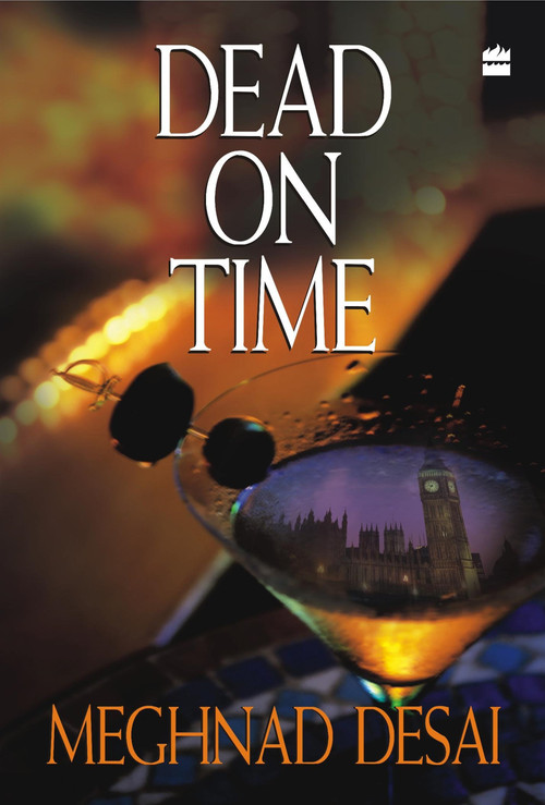 Dead On Time by Meghnad Desai, 9788172238292
