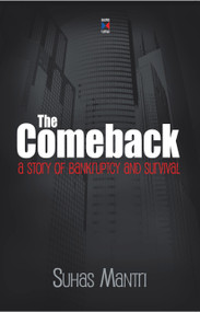 Comeback (A Story Of Bankruptcy And Survival) by Suhas Mantri, 9788172239114