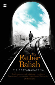 My Father Baliah by Y Satyanarayana, 9789350290750