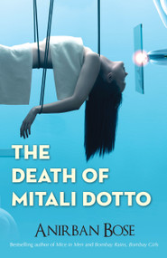 The Death of Mitali Dotto by Anirban Bose, 9789351361596
