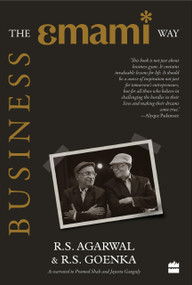 Business (The Emami Way) by R Agarwal, 9789351778417