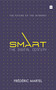 Smart (The Digital Century) by Frederic Martel, 9789352770168