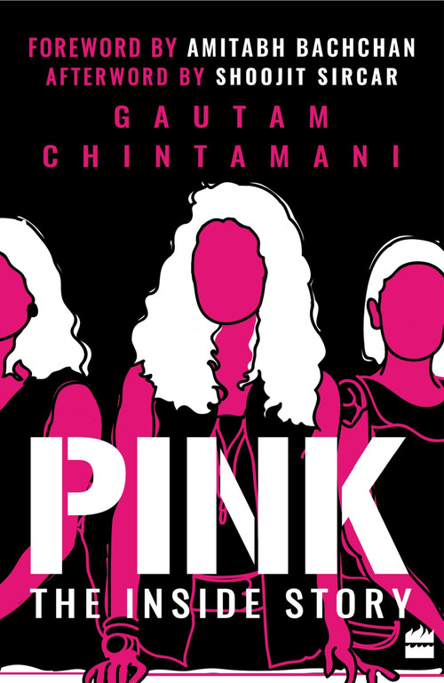 Pink (The Inside Story) by GAUTAM CHINTAMANI, 9789352770380