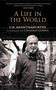 A Life in the World (U.R. Ananthamurthy in Conversation with Chandan Gowda) by U Ananthamurthy, 9789352776221