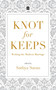 Knot for Keeps (Writing the Modern Marriage) by Sathya Saran, 9789352779116