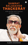 Samrat Balasaheb Thackeray by Sujata Anandan, 9789353029593