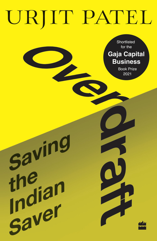 Overdraft (Saving the Indian Saver) by Urjit Patel, 9789353579142