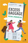 Excess Baggage by Richa S Mukherjee, 9789353579739
