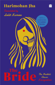 The Bride (The Maithili Classic Kanyadan) by Harimohan Jha, 9789356293915